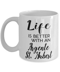 Funny Argente St. Hubert Rabbit Mug Life Is Better With An Argente St. Hubert Coffee Cup 11oz 15oz White