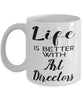 Funny Art Director Mug Life Is Better With Art Directors Coffee Cup 11oz 15oz White