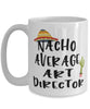 Funny Art Director Mug Nacho Average Art Director Coffee Cup 15oz White