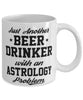 Funny Astrology Mug Just Another Beer Drinker With A Astrology Problem Coffee Cup 11oz White