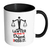 Funny Attorney Mug Im A Lawyer Im Here To Defend White 11oz Accent Coffee Mugs