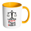 Funny Attorney Mug Im A Lawyer Im Here To Defend White 11oz Accent Coffee Mugs