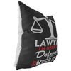 Funny Attorney Pillows Im A Lawyer Im Here To Defend Your A$$ Not Kiss It