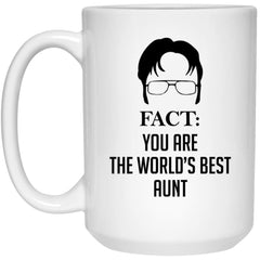 Funny Aunt Mug Fact You Are The World's Best Aunt Coffee Cup 15oz White 21504