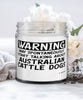 Funny Australian Cattle Candle Warning May Spontaneously Start Talking About Australian Cattle Dogs 9oz Vanilla Scented Candles Soy Wax