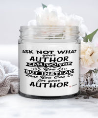 Funny Author Candle Ask Not What Your Author Can Do For You 9oz Vanilla Scented Candles Soy Wax