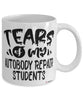 Funny Autobody Repair Professor Teacher Mug Tears Of My Autobody Repair Students Coffee Cup White