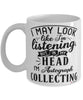 Funny Autograph Collecting Mug I May Look Like I'm Listening But In My Head I'm Autograph Collecting Coffee Cup White