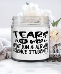 Funny Aviation Airway Science Professor Teacher Candle Tears Of My Aviation Airway Science Students 9oz Vanilla Scented Candles Soy Wax