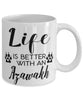 Funny Azawakh Dog Mug Life Is Better With An Azawakh Coffee Cup 11oz 15oz White
