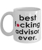 Funny B3st F-cking Advisor Ever Coffee Mug White