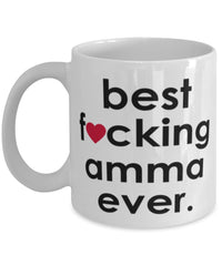 Funny B3st F-cking Amma Ever Coffee Mug White