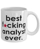 Funny B3st F-cking Analyst Ever Coffee Mug White