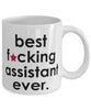 Funny B3st F-cking Assistant Ever Coffee Mug White