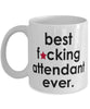 Funny B3st F-cking Attendant Ever Coffee Mug White