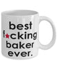 Funny B3st F-cking Baker Ever Coffee Mug White