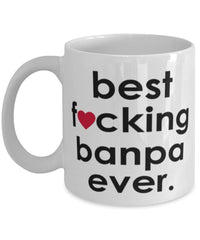 Funny B3st F-cking Banpa Ever Coffee Mug White