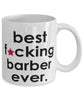 Funny B3st F-cking Barber Ever Coffee Mug White