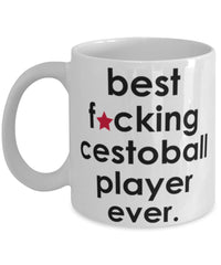 Funny B3st F-cking Cestoball Player Ever Coffee Mug White