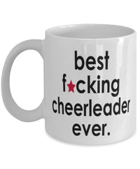 Funny B3st F-cking Cheerleader Ever Coffee Mug White