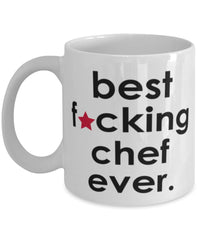 Funny B3st F-cking Chef Ever Coffee Mug White