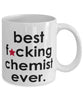 Funny B3st F-cking Chemist Ever Coffee Mug White