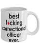 Funny B3st F-cking Correctional Officer Ever Coffee Mug White