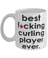 Funny B3st F-cking Curling Player Ever Coffee Mug White