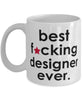 Funny B3st F-cking Designer Ever Coffee Mug White