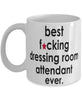Funny B3st F-cking Dressing Room Attendant Ever Coffee Mug White
