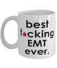 Funny B3st F-cking EMT Ever Coffee Mug White