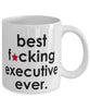 Funny B3st F-cking Executive Ever Coffee Mug White