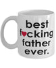 Funny B3st F-cking Father Ever Coffee Mug White