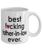 Funny B3st F-cking Father-in-law Ever Coffee Mug White