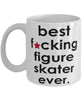 Funny B3st F-cking Figure Skater Ever Coffee Mug White