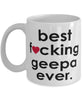 Funny B3st F-cking Geepa Ever Coffee Mug White