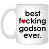 Funny B3st F-cking Godson Ever Coffee Cup 11oz White XP8434