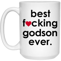 Funny B3st F-cking Godson Ever Coffee Cup 15oz White 21504