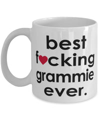 Funny B3st F-cking Grammie Ever Coffee Mug White