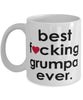 Funny B3st F-cking Grumpa Ever Coffee Mug White