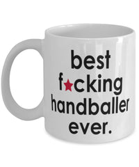 Funny B3st F-cking Handballer Ever Coffee Mug White