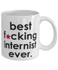 Funny B3st F-cking Internist Ever Coffee Mug White