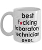 Funny B3st F-cking Laboratory Technician Ever Coffee Mug White