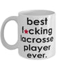 Funny B3st F-cking Lacrosse Player Ever Coffee Mug White