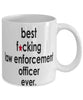 Funny B3st F-cking Law Enforcement Officer Ever Coffee Mug White