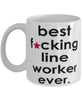 Funny B3st F-cking Line Worker Ever Coffee Mug White