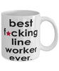 Funny B3st F-cking Line Worker Ever Coffee Mug White