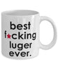 Funny B3st F-cking Luger Ever Coffee Mug White