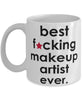 Funny B3st F-cking Makeup Artist Ever Coffee Mug White