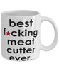 Funny B3st F-cking Meat Cutter Ever Coffee Mug White